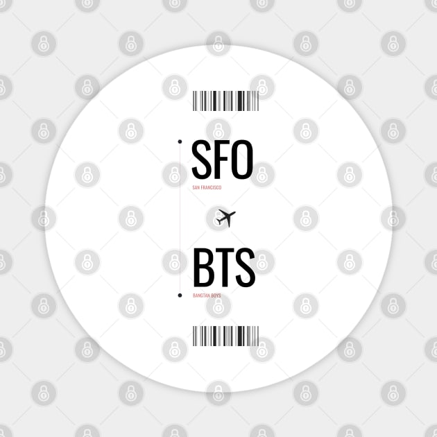 SFO to BTS boarding pass Magnet by BTSKingdom